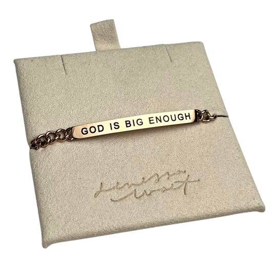 God Is Big Enough Bracelet