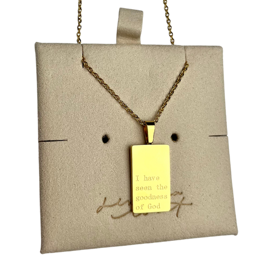 I Have Seen The Goodness Of God Necklace